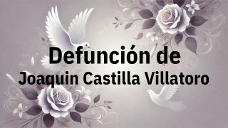 Defunción en Fuenlabrada de Joaquin Castilla Villatoro