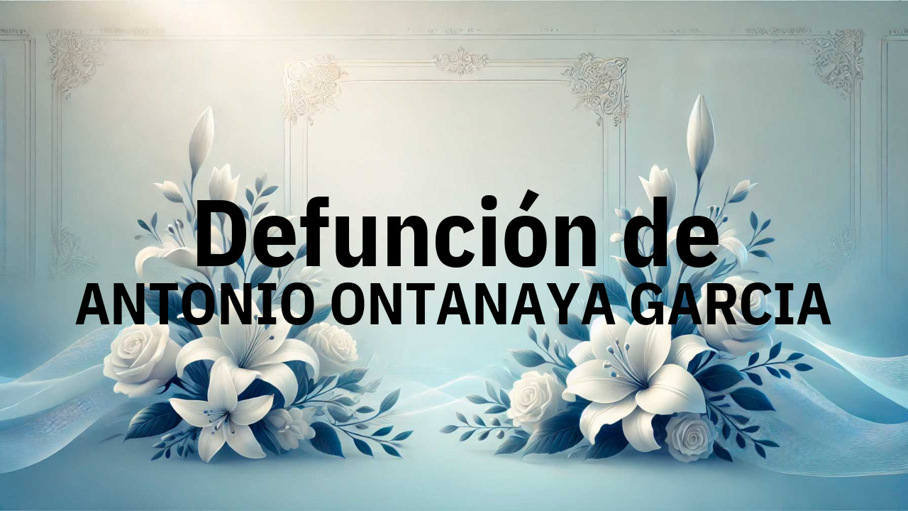 Defunción en Fuenlabrada de ANTONIO ONTANAYA GARCIA