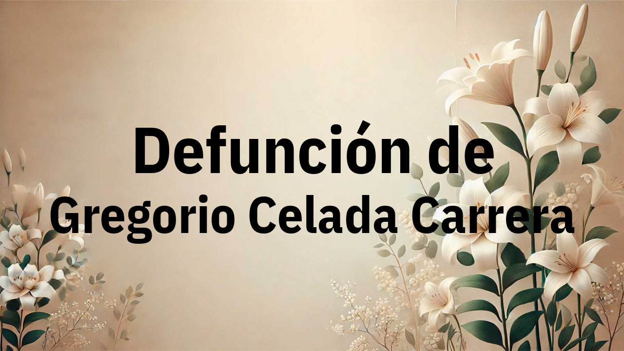 Defunción en Fuenlabrada de Gregorio Celada Carrera