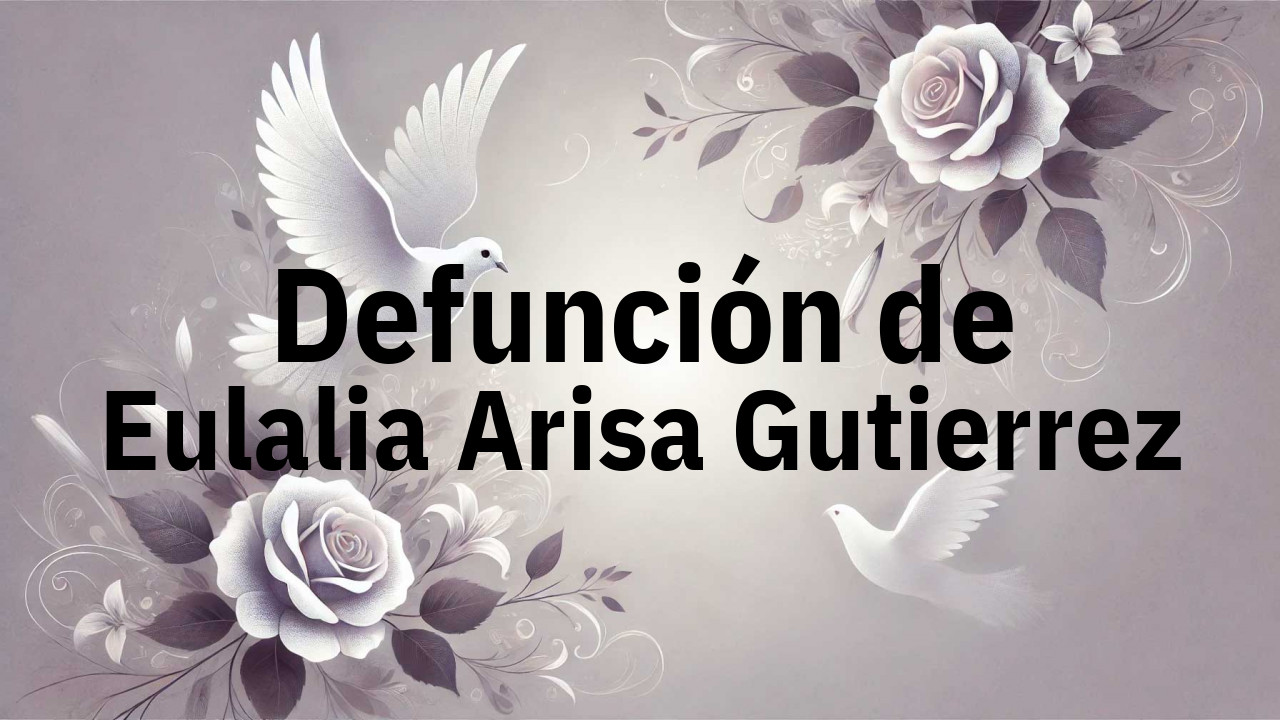 Defunción en Fuenlabrada de Eulalia Arisa Gutierrez