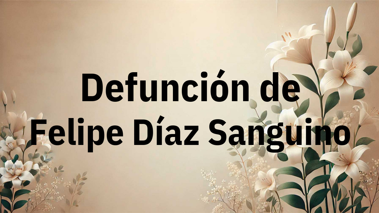 Defunción en Fuenlabrada de Felipe Díaz Sanguino