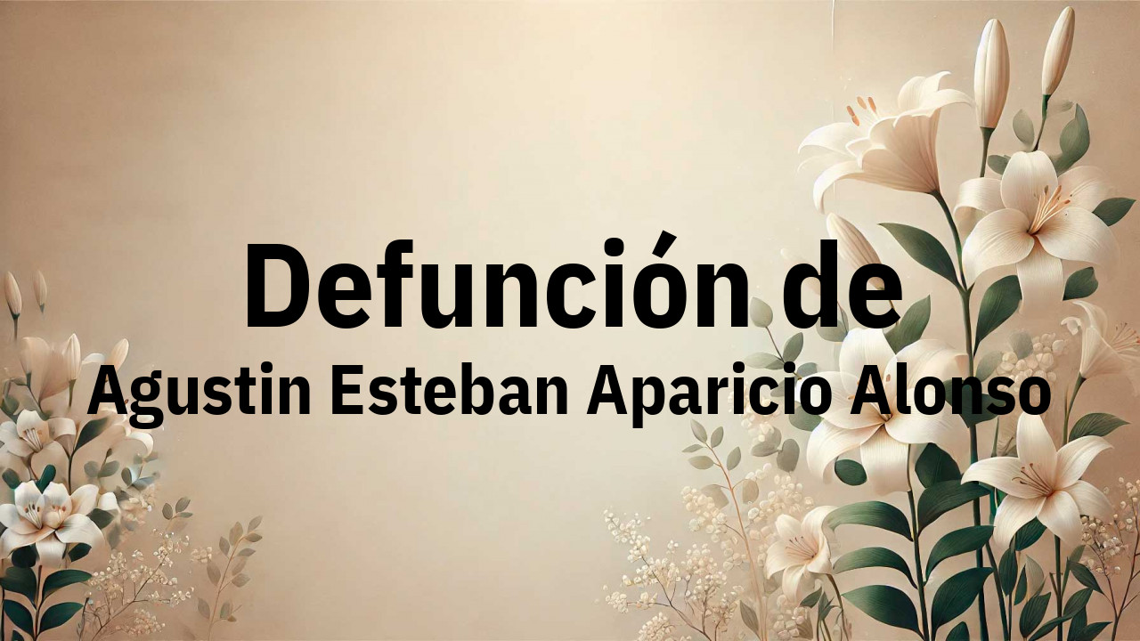 Defunción en Fuenlabrada de Agustin Esteban Aparicio Alonso