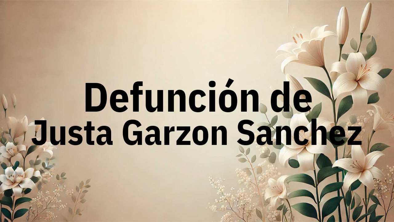 Defunción en Fuenlabrada de Justa Garzon Sanchez
