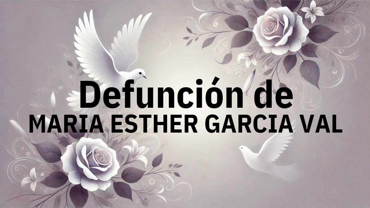 Defunción en Fuenlabrada de MARIA ESTHER GARCIA VAL