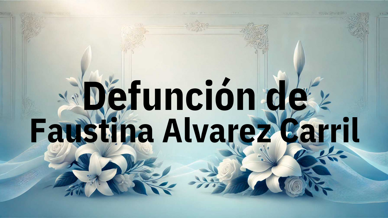 Defunción en Fuenlabrada de Faustina Alvarez Carril
