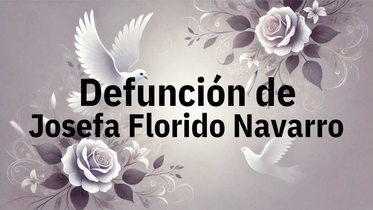 Defunción en Fuenlabrada de Josefa Florido Navarro