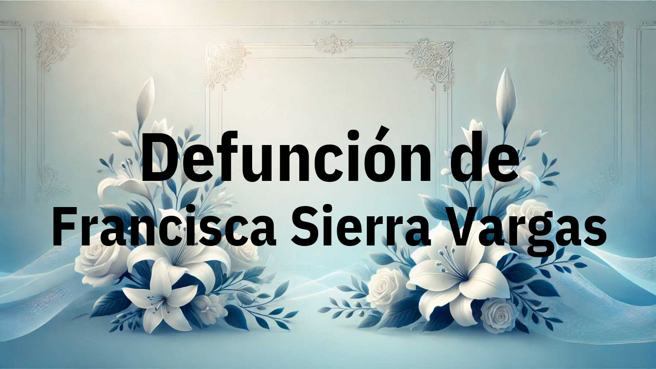 Defunción en Fuenlabrada de Francisca Sierra Vargas