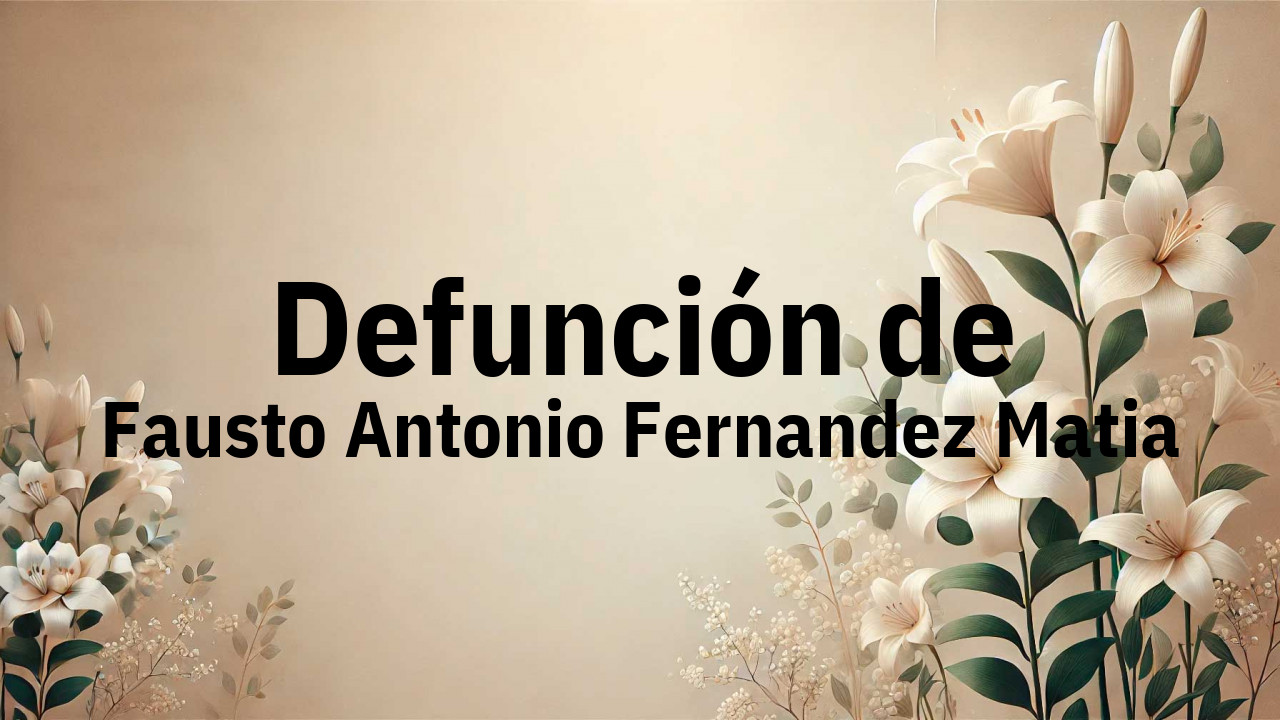 Defunción en Fuenlabrada de Fausto Antonio Fernandez Matia