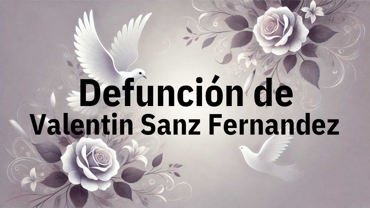 Defunción en Fuenlabrada de Valentin Sanz Fernandez