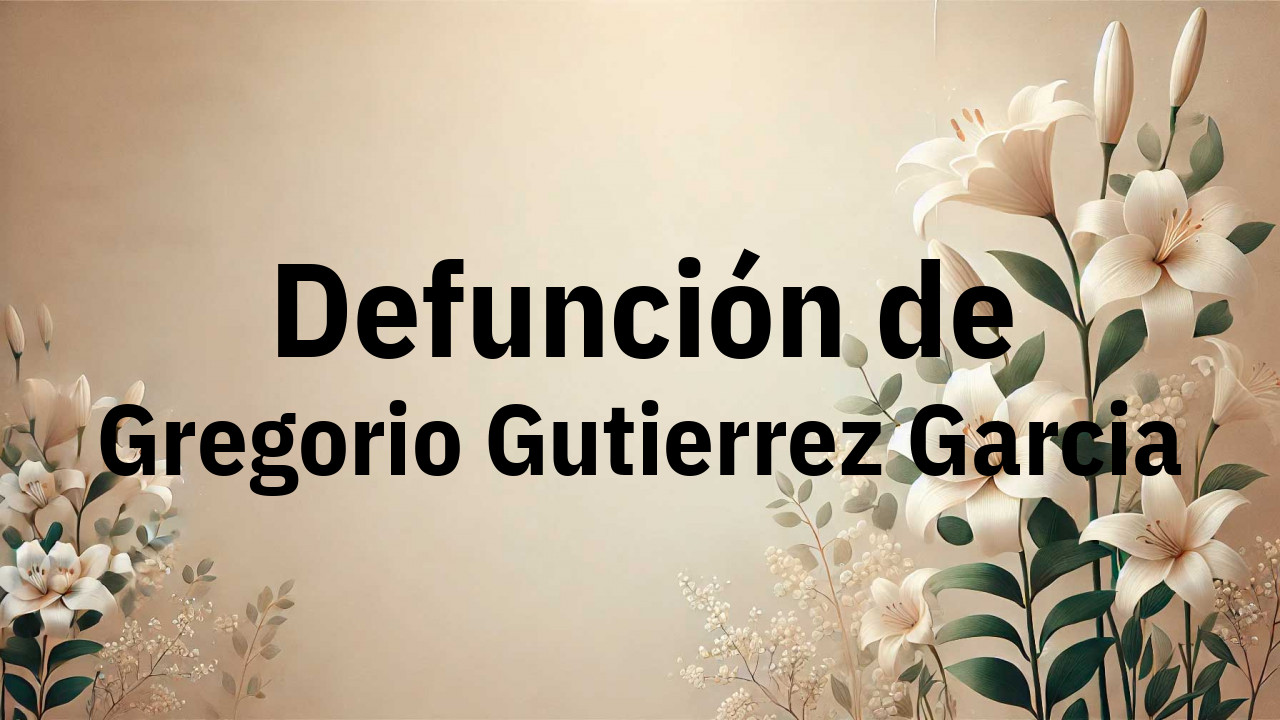 Defunción en Fuenlabrada de Gregorio Gutierrez Garcia