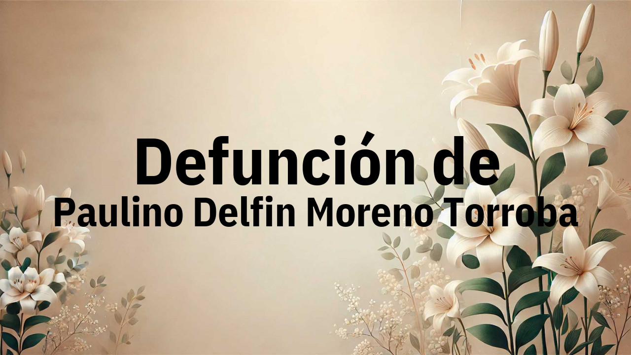 Defunción en Fuenlabrada de Paulino Delfin Moreno Torroba