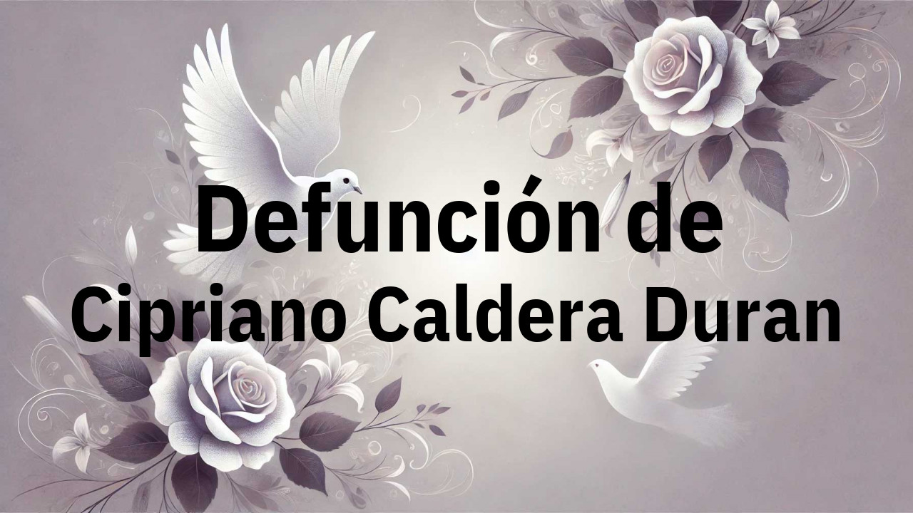 Defunción en Fuenlabrada de Cipriano Caldera Duran