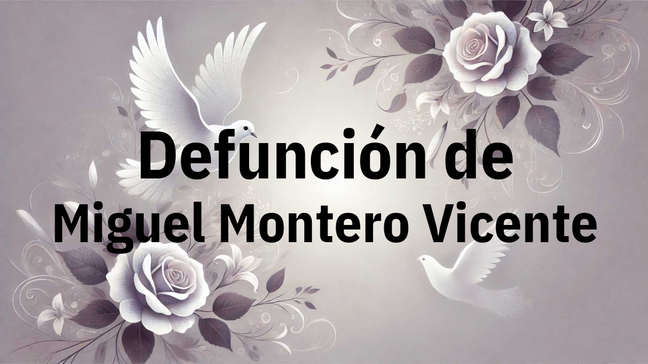 Defunción en Fuenlabrada de Miguel Montero Vicente
